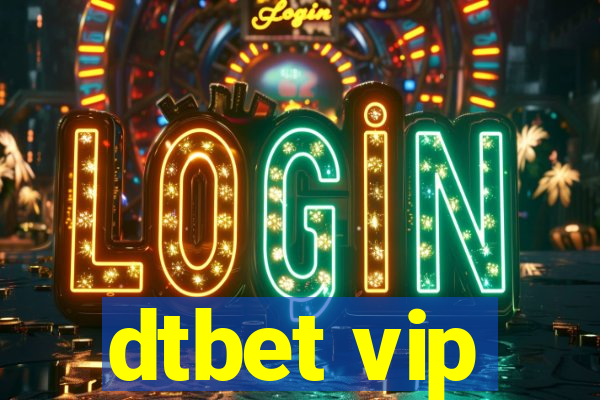 dtbet vip